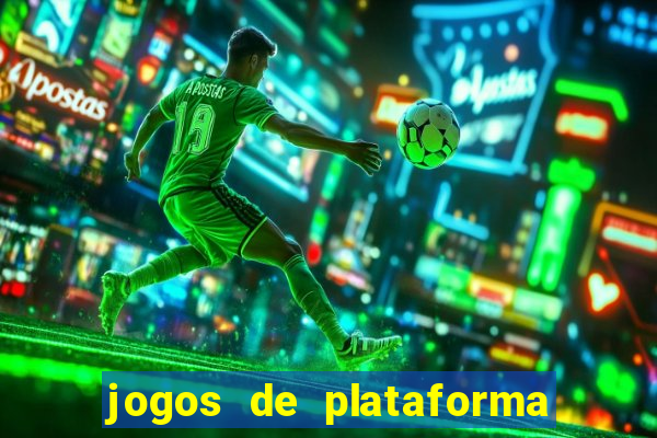 jogos de plataforma para ganhar dinheiro